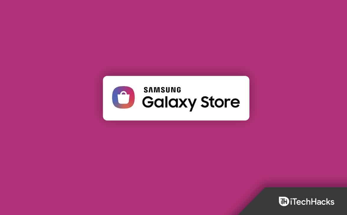 Fix Galaxy Store не відкривається, збої на мобільні телефони Samsung/Tab
