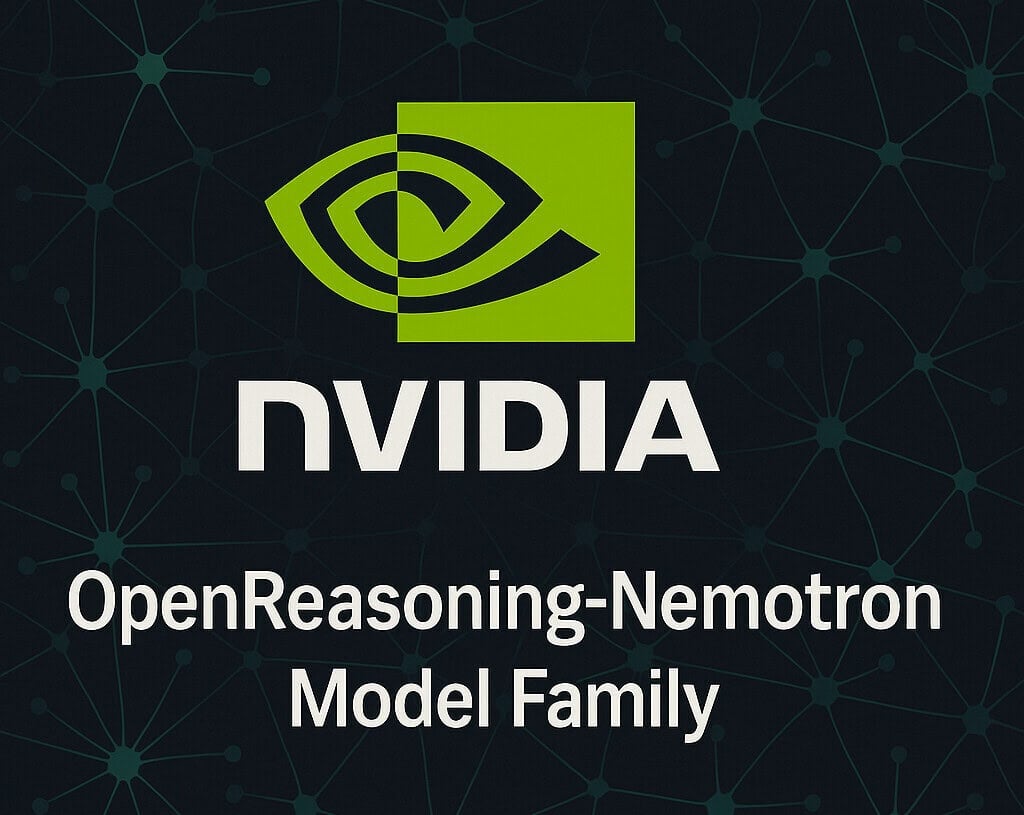 Нові моделі Nvidia OverResoning Nemotron роблять розширені міркування AI відкритими для всіх