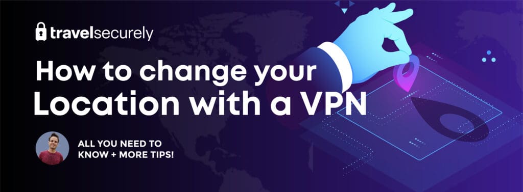 Jak zmienić lokalizację za pomocą VPN